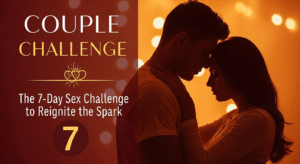 Couple Challenge: The 7-Day Sex Challenge to Reignite the Spark - Sextuto